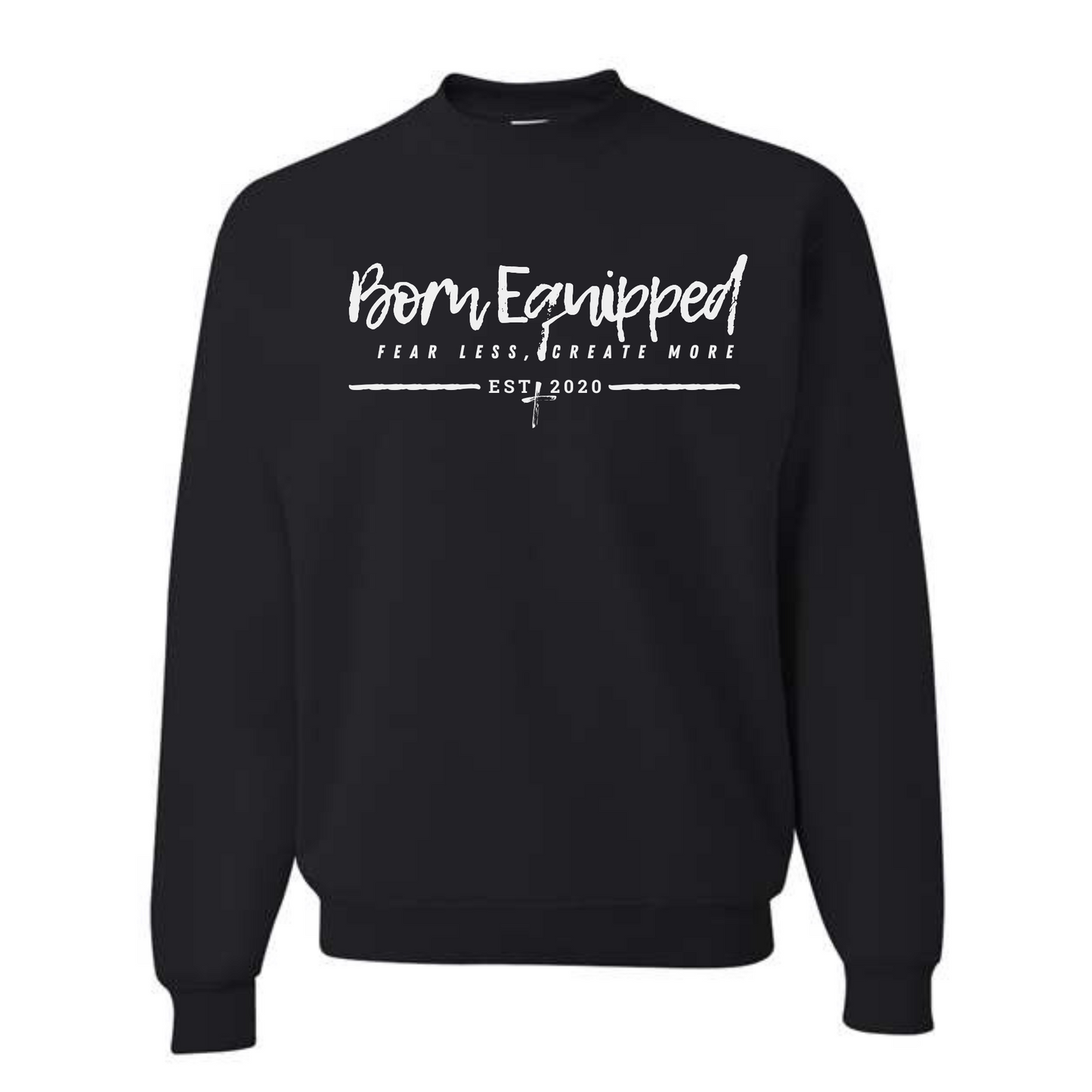 Fear Less.Create More Unisex Sweatshirt-Black/white