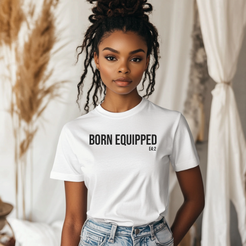 UNISEX SHORT SLEEVE "BORN EQUIPPED" TEE- WHITE/BLACK