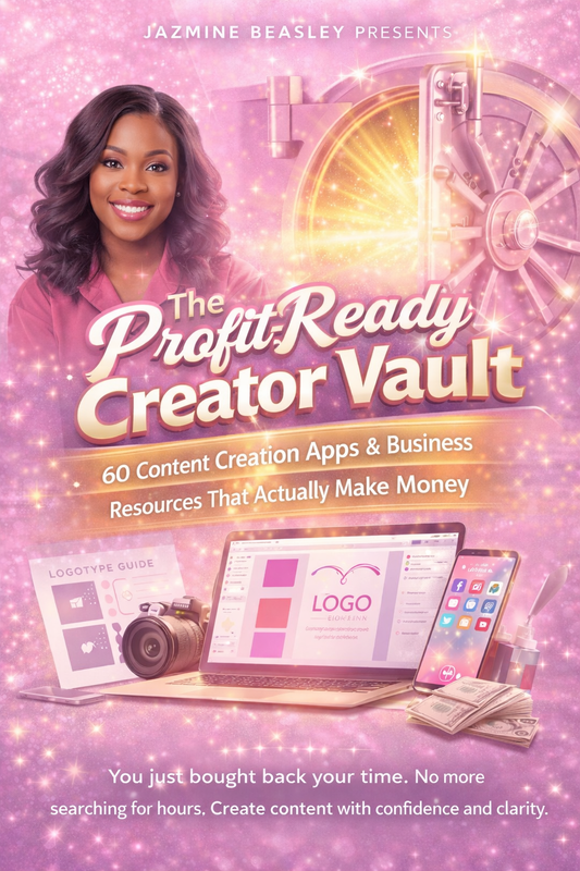 The Profit-Ready Creator Vault: 60 content creation apps and business resources that work!